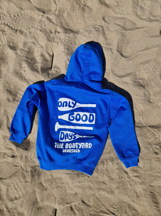 Only Good Days Design Hoodie, Bright Blue